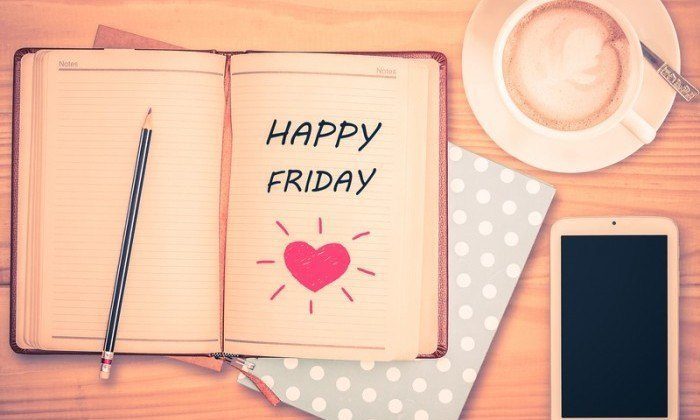 100+ [REALLY] Cool Happy Friday Quotes & Messages (Feb. 2017)