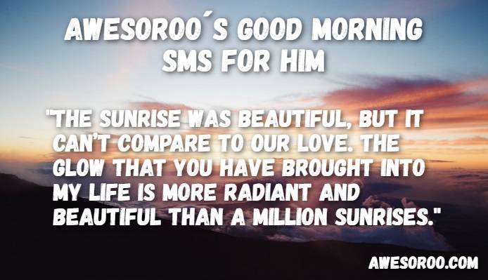 top universal good morning messages for him - Best Messages Of Encouragement