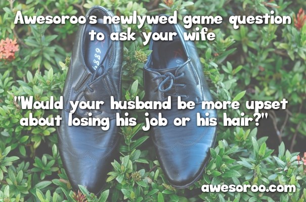 question to ask your wife