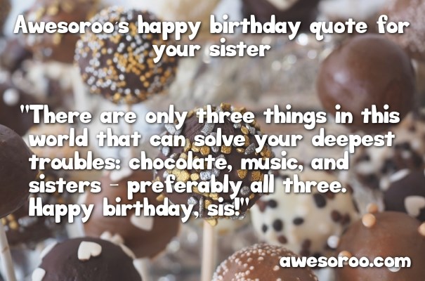 chocolate pop cakes with birthday quote