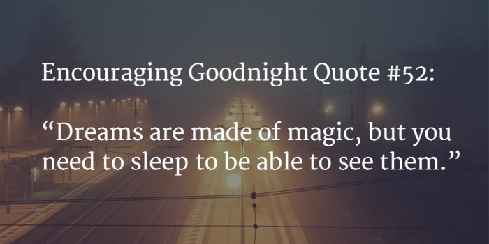 100+ [BEST] Encouraging Good Night Quotes This Year (Jan. 2017)