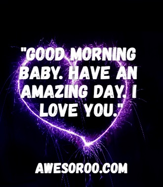 300 Sweet Romantic Good Morning Messages To My Love 2019